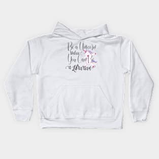 Unicorn Librarian - Cute Librarian Kids Hoodie